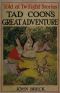 [Gutenberg 64397] • Tad Coon's Great Adventure